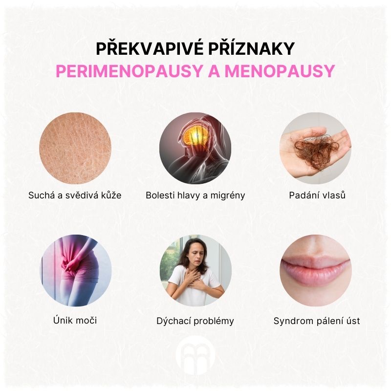 PŘEKVAPIVÉ PŘÍZNAKY PERIMENOPAUSY A MENOPAUSY